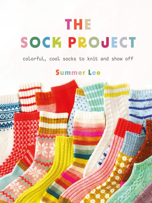 Title details for The Sock Project by Summer Lee - Available